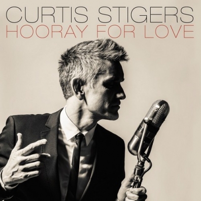 Curtis Stigers (Кертис Стиджерс): Hooray For Love