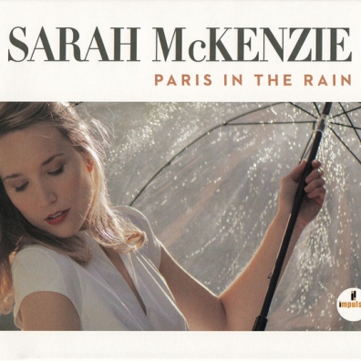 Sarah McKenzie (Сара Маккензи): Paris In The Rain