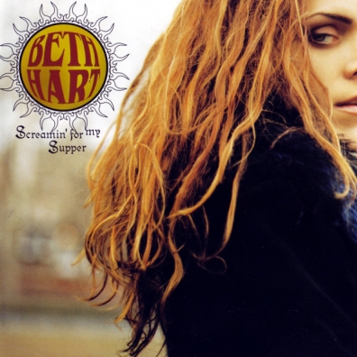 Screamin' For My Supper Beth Hart (Бет Харт): Screamin' For My Supper