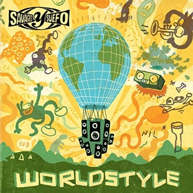 Worldstyle Savages Y Suefo: Worldstyle
