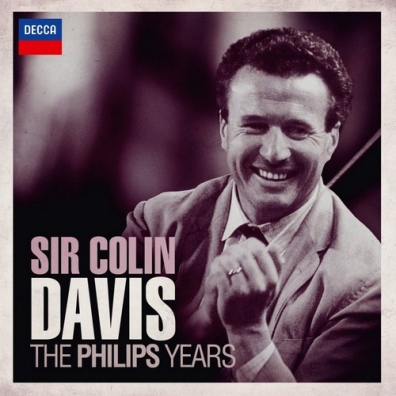 The Philips Years Sir Colin Davis (Колин Дэвис): The Philips Years