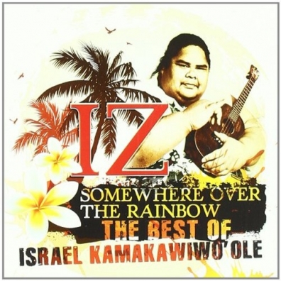 The Best Of Israel Kamakawiwoole (Израэль Камакавивооле): The Best Of