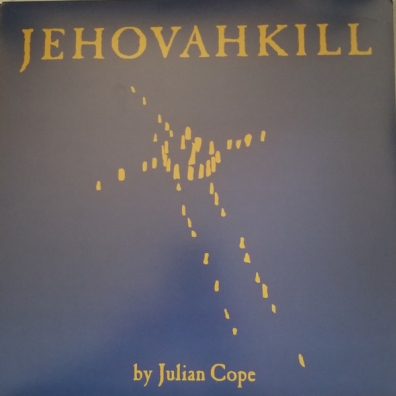 Julian Cope (Джулиан Коуп): Jehovahkill