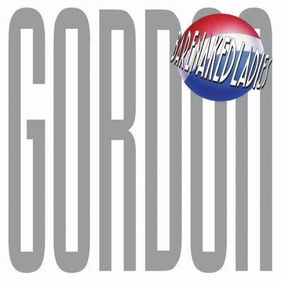 Barenaked Ladies (Баренакед Ледис): Gordon (25th Anniversary)