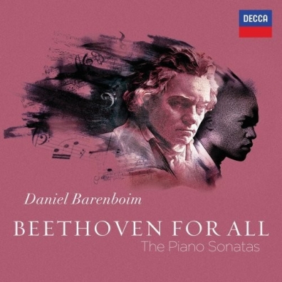 Daniel Barenboim (Даниэль Баренбойм): Beethoven For All: The Piano Sonatas