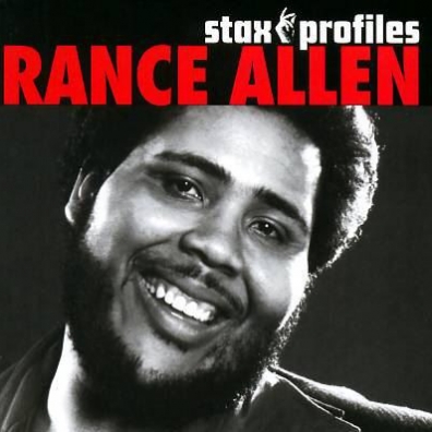 Rance Allen (Ранс Ален): Stax Profiles - Rance Allen