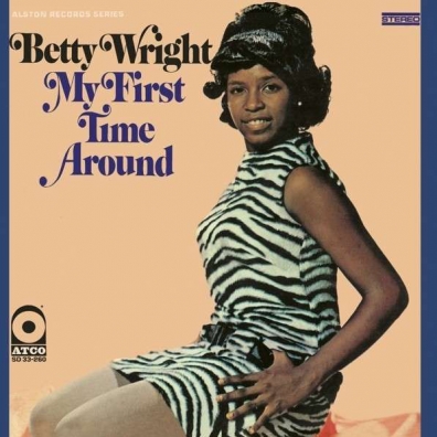 Betty Wright (Бетти Райт): My First Time Around