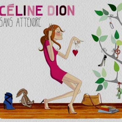 Celine Dion (Селин Дион): Sans Attendre
