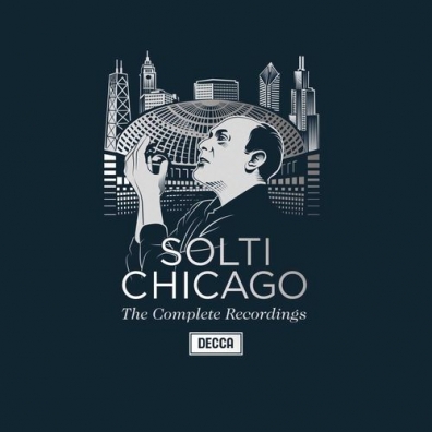 Complete Chicago Recordings Sir Georg Solti (Георг Шолти): Complete Chicago Recordings