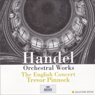Trevor Pinnock (Тревор Пиннок): Handel: Orchestral Works