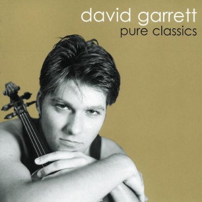 Pure Classics David Garrett (Дэвид Гарретт): Pure Classics