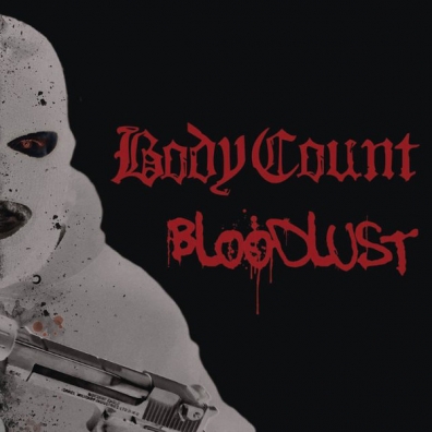 Body Count (Боди Каунт): Bloodlust