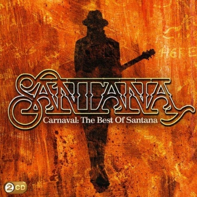 Santana (Карлос Сантана): Carnaval: The Best Of Santana