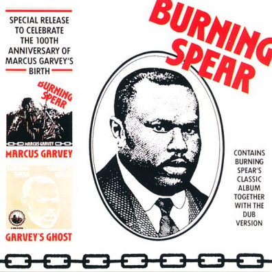 Burning Spear (Уинстон Родни): Marcus Garvey/Garvey's Ghost