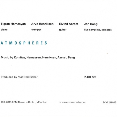 Arve Henriksen (Арве Хенриксен): Hamasyan/Henriksen/Aarset/Bang: Atmospheres
