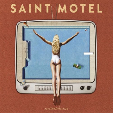 Saintmotelevision Saint Motel (Саинт Мотел): Saintmotelevision
