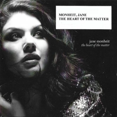 The Heart Of The Matter Jane Monheit (Джейн Монхайт): The Heart Of The Matter