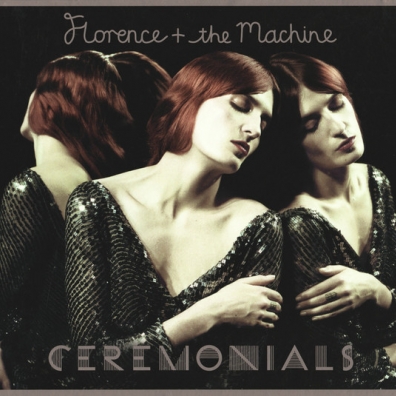 Florence And The Machine (Флоренс и Машин): Ceremonials