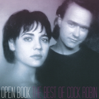 Open Book - The Best Of... Cock Robin (Кок Робин): Open Book - The Best Of...