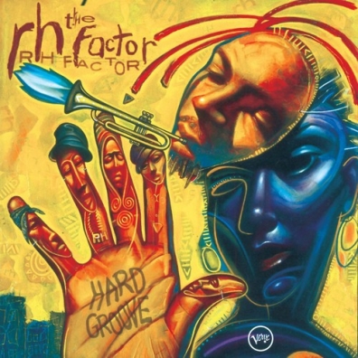 Hard Groove Rh Factor: Hard Groove