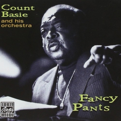 Count Basie (Каунт Бэйси): Fancy Pants