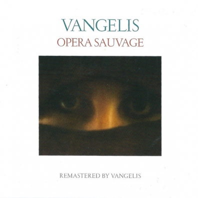 Vangelis (Вангелис): Opera Sauvage