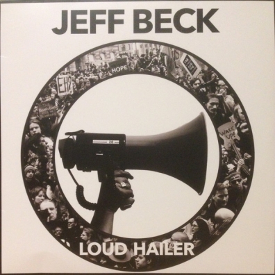 Jeff Beck (Джефф Бек): Loud Hailer