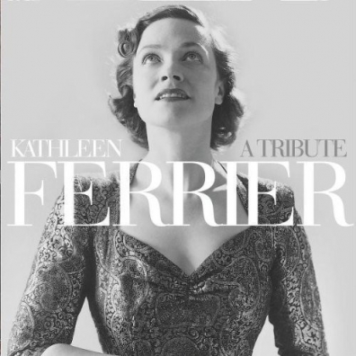 Kathleen Ferrier (Кэтлин Ферриер): A Tribute