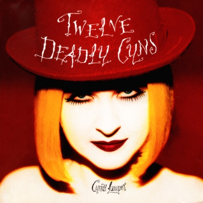 Cyndi Lauper (Синди Лопер): Twelve Deadly Cyns...And Then Some