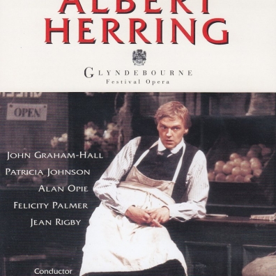 Glyndebourne Festival Opera (Глайндборнский оперный фестиваль): Albert Herring