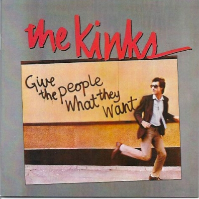 The Kinks (Зе Кингс): Give The People What They Want
