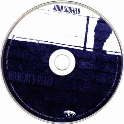 John Scofield (Джон Скофилд): A Moment's Peace
