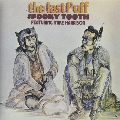 Spooky Tooth: The Last Puff