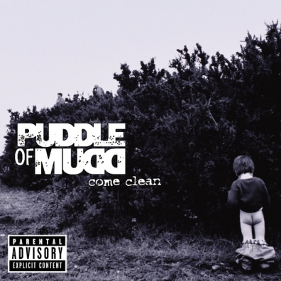 Puddle Of Mudd (Пудлле Оф Мудд): Come Clean
