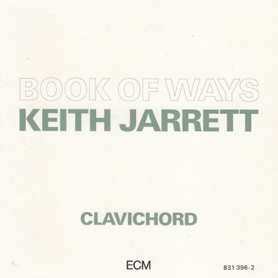 Book Of Ways (The Feeling Of Strings) Keith Jarrett (Кит Джарретт): Book Of Ways (The Feeling Of Strings)