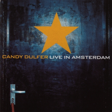 Candy Dulfer (Кэнди Далфер): Candy Dulfer Live In Amsterdam