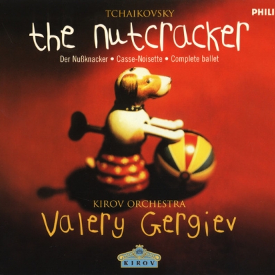 Tchaikovsky: The Nutcracker Валерий Гергиев: Tchaikovsky: The Nutcracker