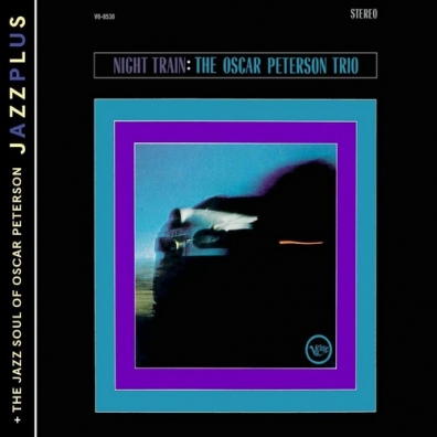 Oscar Peterson (Оскар Питерсон): Night Train/ The Jazz Soul