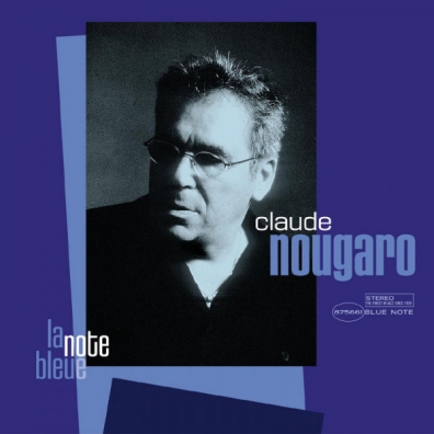 La Note Bleue Claude Nougaro (Клод Нугаро): La Note Bleue