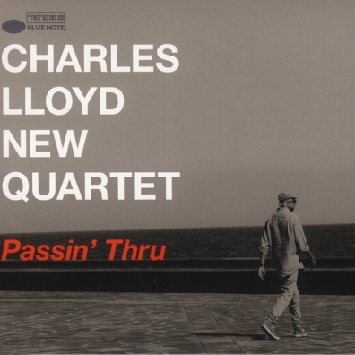 Charles Lloyd (Чарльз Ллойд): Passin' Thru