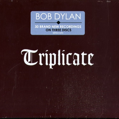 Bob Dylan (Боб Дилан): Triplicate
