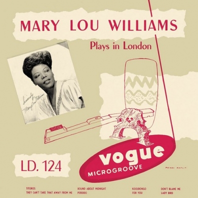 Mary Lou Williams Plays In London Mary Lou Williams (Мэри Лу Уильямс): Mary Lou Williams Plays In London