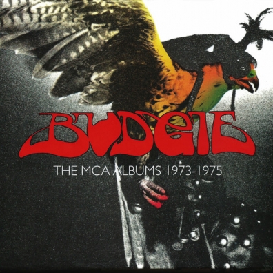 The MCA Albums 1973 - 1975 Budgie (Бадгай): The MCA Albums 1973 - 1975