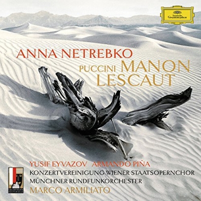 Анна Нетребко: Puccini: Manon Lescaut