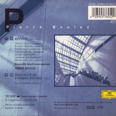 Boulez: Repons; Dialogue de l'ombre double Alain Damiens (Ален Дамиенс): Boulez: Repons; Dialogue de l'ombre double