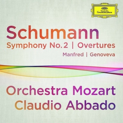 Claudio Abbado (Клаудио Аббадо): Schumann: Overtures Genoveva & Manfred; Symphony No.2