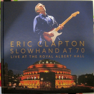 Eric Clapton (Эрик Клэптон): Slowhand At 70: Live At The Royal Albert Hall