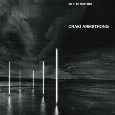 Craig Armstrong (Крэйг Армстронг): As If To Nothing