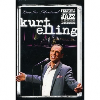 Kurt Elling (Курт Эллинг): Live In Montreal