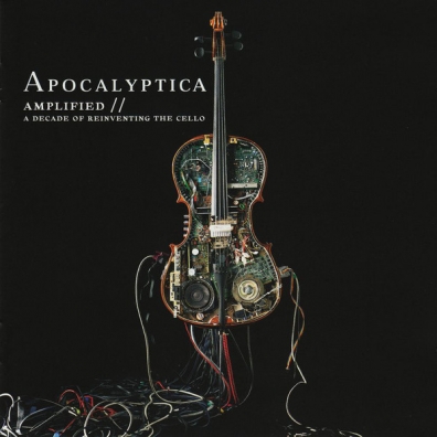 Apocalyptica (Апокалиптика): Amplified - A Decade Of Reinventing The Cello